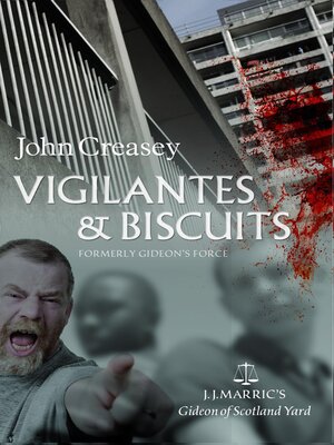 Vigilantes & Biscuits - ebook